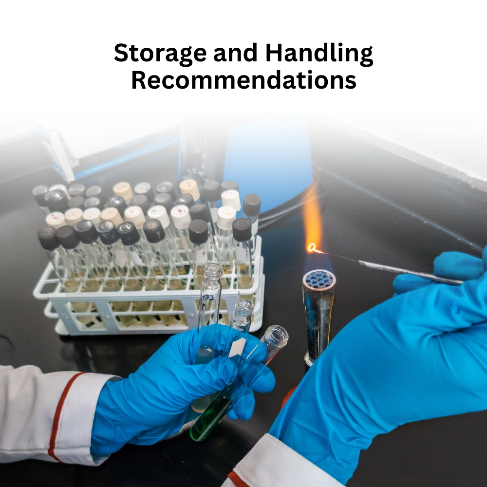 Storage and Handling Recommendations Storage and Handling Recommendations